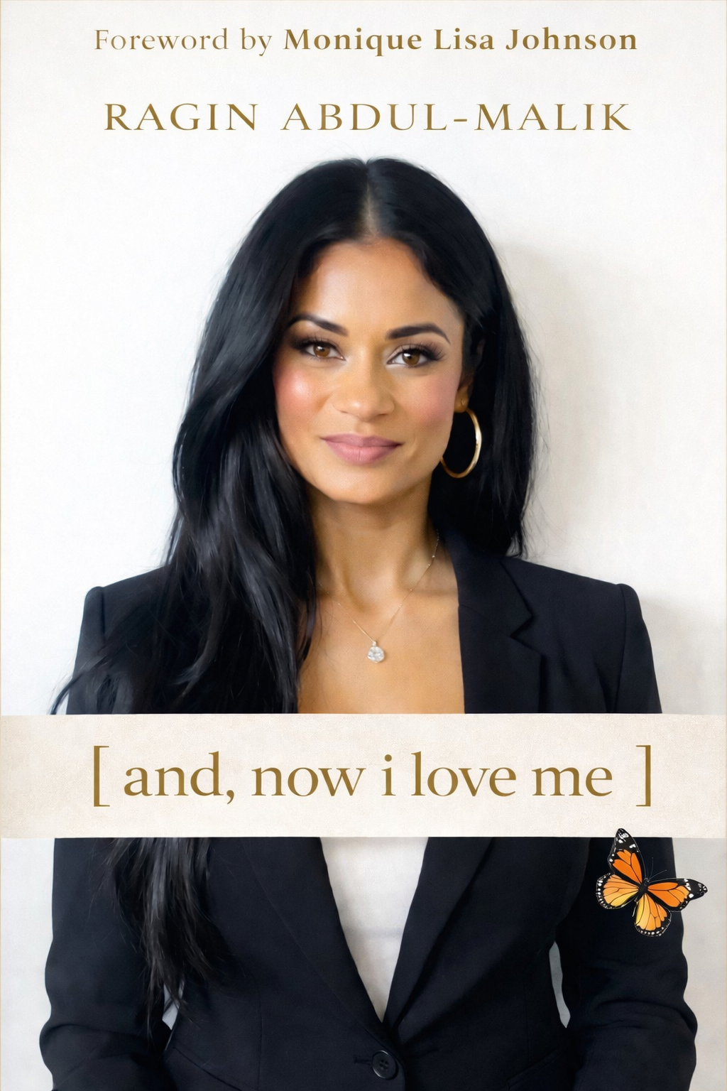 [and, now I love me] by Ragin Abdul-Malik